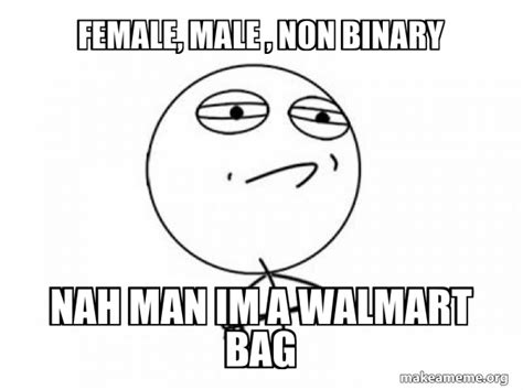 gender walmart bag meme